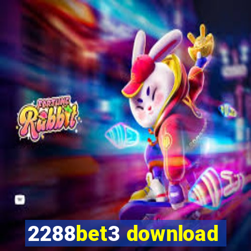 2288bet3 download